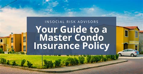 Understanding Condo Master Insurance: What You Need to Know